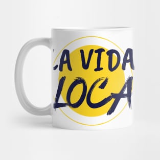 La Vida Loca Sunny Design Mug